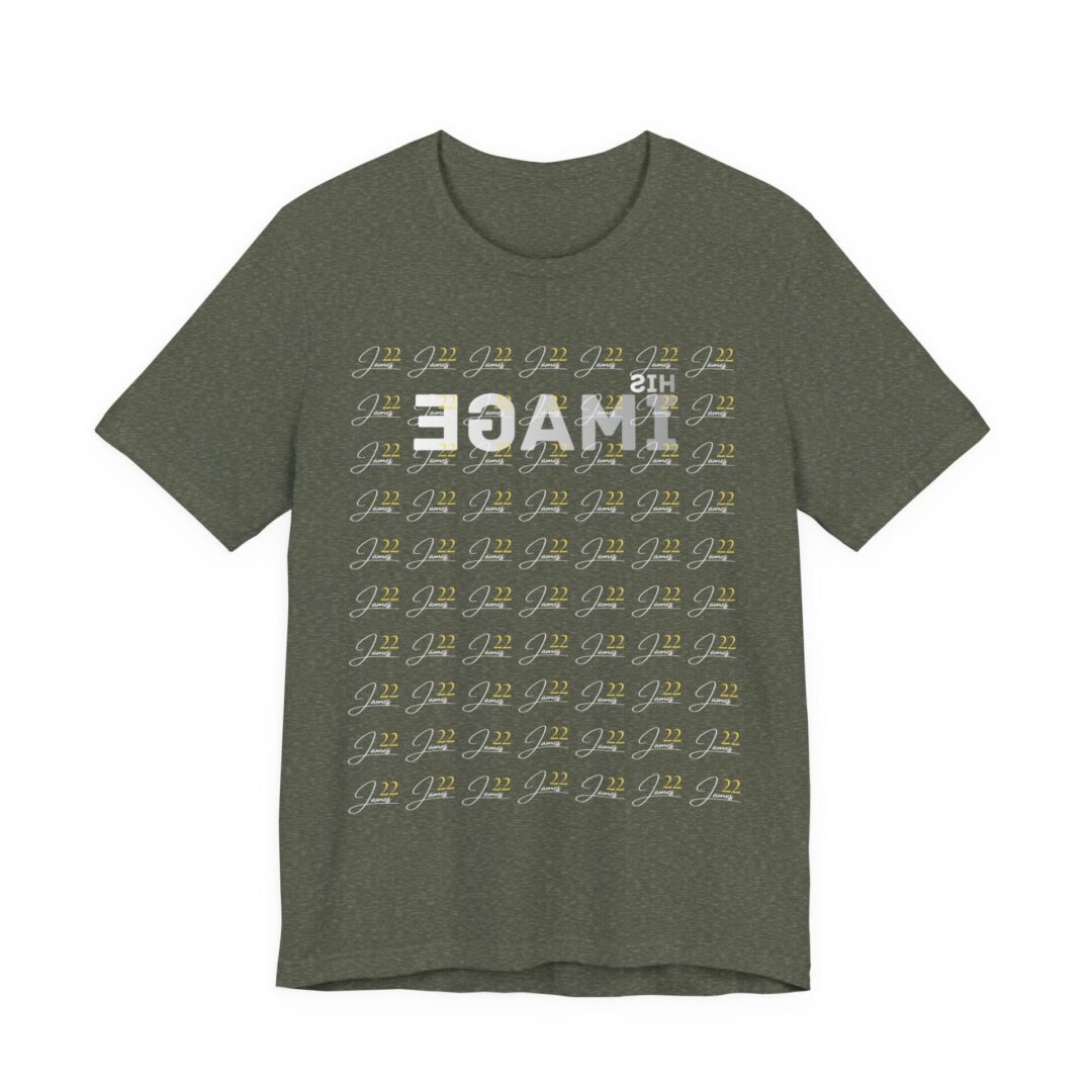 His Image James 22 Tee | Christian Scripture Shirt - Image 107