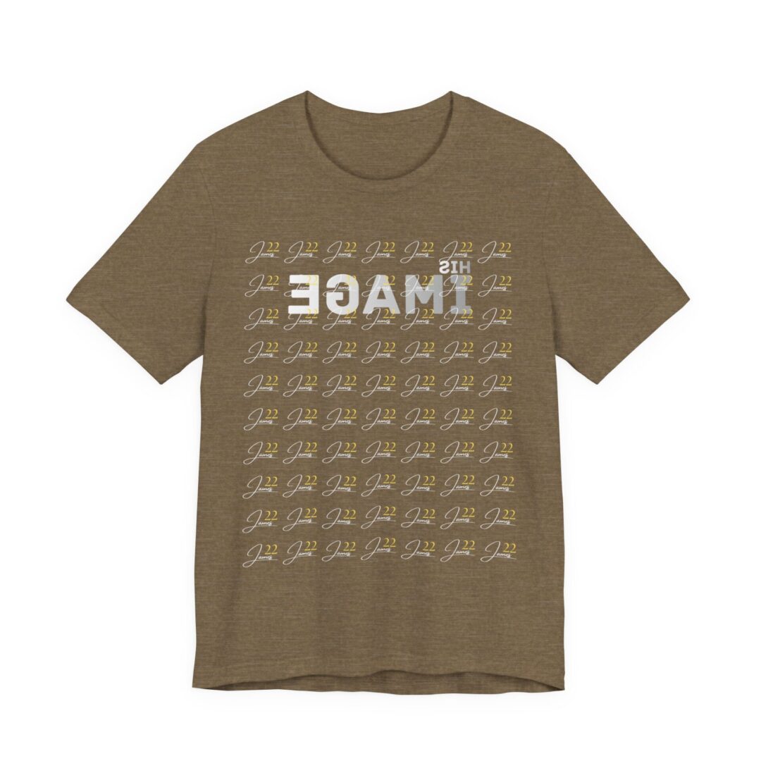 His Image James 22 Tee | Christian Scripture Shirt - Image 72