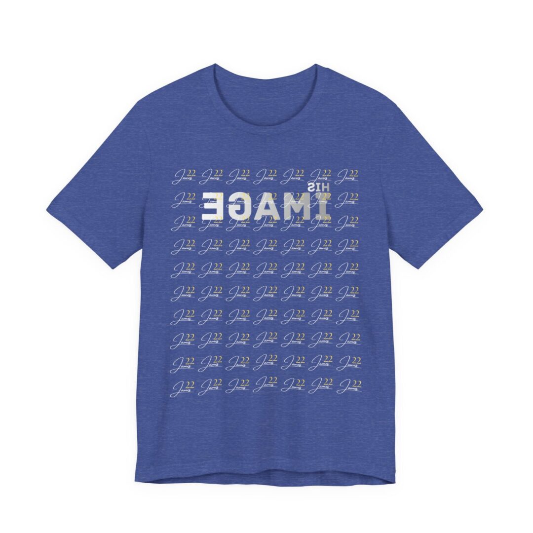 His Image James 22 Tee | Christian Scripture Shirt - Image 6